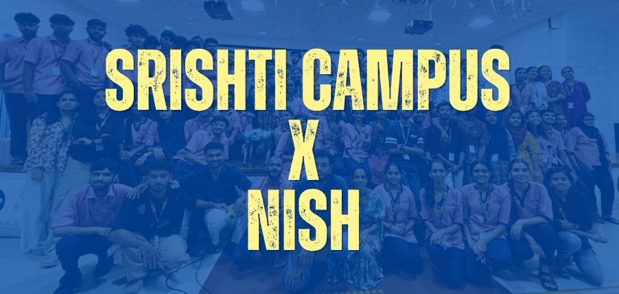 srishti campus NISH x SRISHTI CAMPUS trivandrum